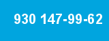 930 147-99-62